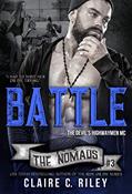 Read Battle: The Devil's Highwaymen Nomads #3 (Ride or Die), written by Claire C. Riley