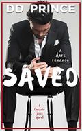 Read Saved: a dark romance, written by DD Prince