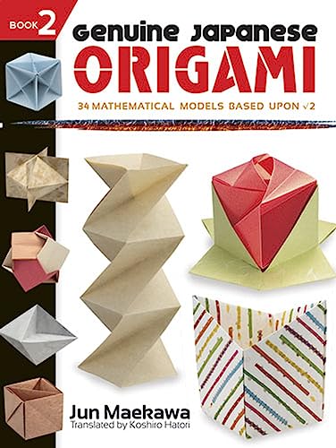 Read Genuine Japanese Origami, Book 2: 34 Mathematical Models Based Upon (the square root of) 2 (Dover Crafts: Origami & Papercrafts), written by Jun Maekawa Read Genuine Japanese Origami, Book 2: 34 Mathematical Models Based Upon (the square root of) 2 (Dover Crafts: Origami & Papercrafts), written by Jun Maekawa