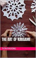 Read The Art of Kirigami, written by Tien Phuong