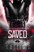 Read Saved: A Sci-Fi Alien Invasion Romance (Garrison Earth Book 4), written by V. K. Ludwig