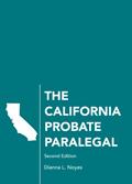 Read The California Probate Paralegal, written by Dianna Noyes