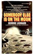 Read Somebody Else Is On The Moon, written by George H. Leonard