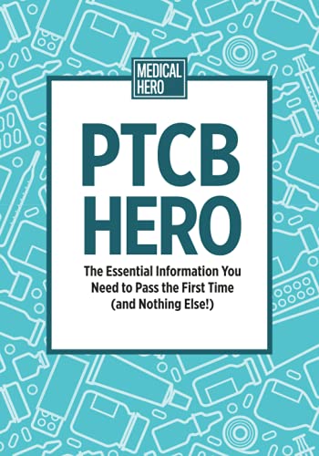 Read PTCB Hero: The Essential Information You Need to Pass the First Time (and Nothing Else!), written by Medical Hero