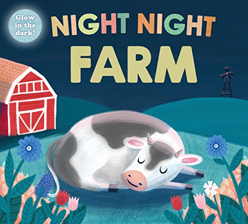 Read Night Night Farm (Night Night Books), written by Roger Priddy Read Night Night Farm (Night Night Books), written by Roger Priddy