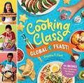Read Cooking Class Global Feast!: 44 Recipes That Celebrate the World's Cultures, written by Deanna F. Cook