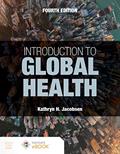 Read Introduction to Global Health, written by Kathryn H. Jacobsen