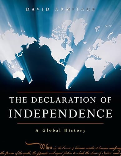 Read The Declaration of Independence: A Global History, written by David Armitage Read The Declaration of Independence: A Global History, written by David Armitage