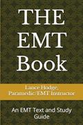 Read THE EMT Book: An EMT Text and Study Guide, written by Lance Hodge