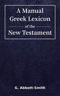 Read A Manual Greek Lexicon of the New Testament: Linked to the Greek / English Bible, written by George Abbott-Smith Read A Manual Greek Lexicon of the New Testament: Linked to the Greek / English Bible, written by George Abbott-Smith