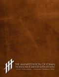 Read The Manifestation of Iohan: A New Translation of The Apocolypse of John with Koine Greek Study Notes (Euangelion: JME Gospel Translation Series), written by JMessiah Translations