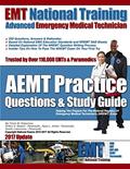 Read EMT National Training AEMT Practice Questions & Study Guide, written by Mr. Travis W Holycross; Mr Arthur S Reasor; Mr Ryan L Asher; Mr Dustin Labrousse