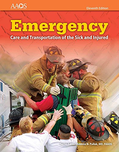 Read Emergency Care and Transportation of the Sick and Injured (Book & Navigate 2 Essentials Access), written by American Academy of Orthopaedic Surgeons (AAOS) Read Emergency Care and Transportation of the Sick and Injured (Book & Navigate 2 Essentials Access), written by American Academy of Orthopaedic Surgeons (AAOS)