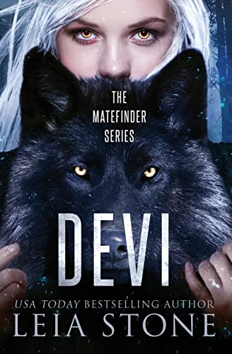 Read Devi (Matefinder), written by Leia Stone Read Devi (Matefinder), written by Leia Stone