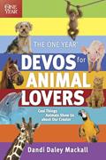 Read The One Year Devos for Animal Lovers: Cool Things Animals Show Us about Our Creator, written by Dandi Daley Mackall