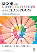 Read Rigor and Differentiation in the Classroom: Tools and Strategies, written by Barbara R. Blackburn
