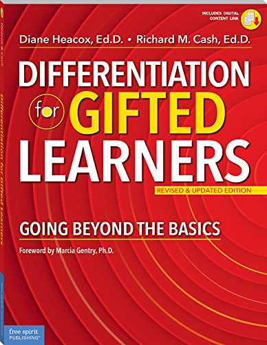 Read Differentiation for Gifted Learners: Going Beyond the Basics (Free Spirit Professional®), written by Diane Heacox; Richard M. Cash Read Differentiation for Gifted Learners: Going Beyond the Basics (Free Spirit Professional®), written by Diane Heacox; Richard M. Cash