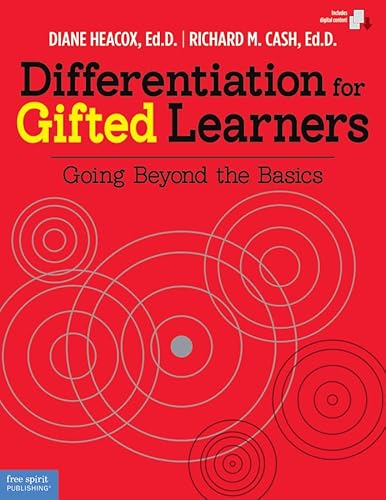 Read Differentiation for Gifted Learners: Going Beyond the Basics, written by Diane Heacox; Richard M. Cash Read Differentiation for Gifted Learners: Going Beyond the Basics, written by Diane Heacox; Richard M. Cash