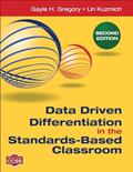 Read Data Driven Differentiation in the Standards-Based Classroom, written by Gayle H. Gregory; Linda M. Kuzmich
