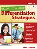 Read Ready-to-Use Differentiation Strategies: Grades 6-8, written by Laurie E. Westphal