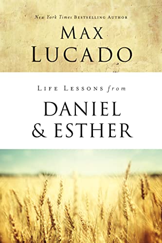 Read Life Lessons from Daniel and Esther: Faith Under Pressure, written by Max Lucado