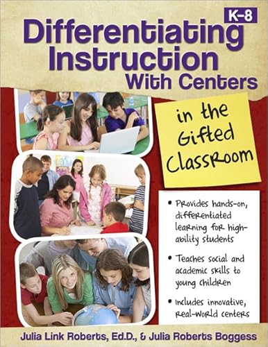 Read Differentiating Instruction with Centers in the Gifted Classroom, written by Julia Roberts; Julia Roberts Boggess Read Differentiating Instruction with Centers in the Gifted Classroom, written by Julia Roberts; Julia Roberts Boggess