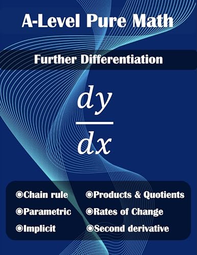 Read A-Level Pure Math Further Differentiation: Calculus (High School Math Book 4), written by MELES Company Read A-Level Pure Math Further Differentiation: Calculus (High School Math Book 4), written by MELES Company