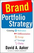 Read Brand Portfolio Strategy: Creating Relevance, Differentiation, Energy, Leverage, and Clarity, written by David A. Aaker