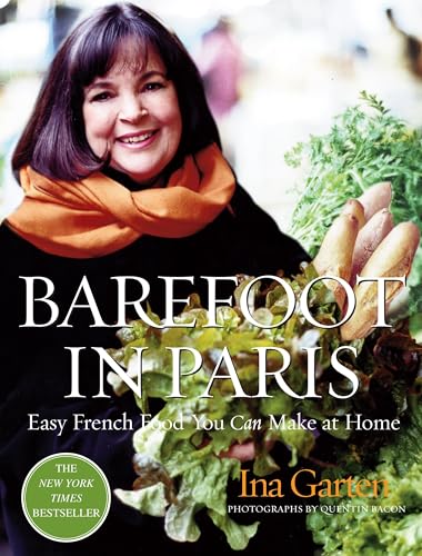 Read Barefoot in Paris: Easy French Food You Can Make at Home, written by Ina Garten Read Barefoot in Paris: Easy French Food You Can Make at Home, written by Ina Garten