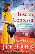 Read The Tuscan Contessa: A heartbreaking new novel set in wartime Tuscany, written by Dinah Jefferies Read The Tuscan Contessa: A heartbreaking new novel set in wartime Tuscany, written by Dinah Jefferies