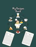 Read My Recipes Book: Perfect Empty Personal Or Family Organizer For Recipes For Women To Note Down 120 Favorite Recipes, written by Lerocorer Publication