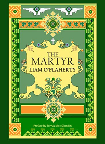 Read The Martyr, written by Liam O'Flaherty Read The Martyr, written by Liam O'Flaherty