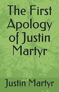 Read The First Apology of Justin Martyr, written by Justin Martyr