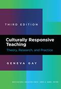 Read Culturally Responsive Teaching: Theory, Research, and Practice (Multicultural Education Series), written by Geneva Gay