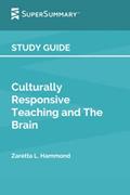 Read Study Guide: Culturally Responsive Teaching and The Brain by Zaretta L. Hammond (SuperSummary), written by SuperSummary Read Study Guide: Culturally Responsive Teaching and The Brain by Zaretta L. Hammond (SuperSummary), written by SuperSummary