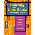 Read Culturally and Linguistically Responsive Teaching and Learning - Classroom Practices for Student Success, Grades K-12 (1st Edition), written by Sharroky Hollie; Shell Education