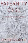 Read Paternity Case (Hazard and Somerset Book 3), written by Gregory Ashe