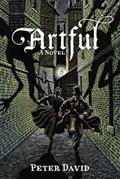 Read Artful: A Novel, written by Peter David