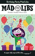 Read Birthday Party Mad Libs: World's Greatest Word Game, written by Renee Hooker; Mad Libs