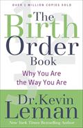 Read The Birth Order Book: Why You Are the Way You Are, written by Dr. Kevin Leman