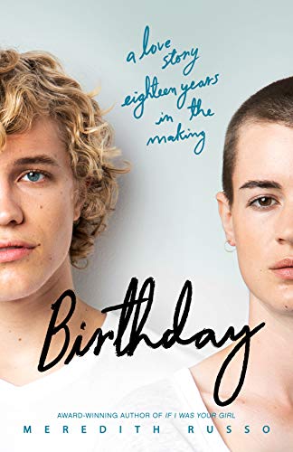 Read Birthday: A Novel, written by Meredith Russo Read Birthday: A Novel, written by Meredith Russo