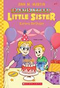Read Karen's Birthday (Baby-Sitters Little Sister #7), written by Ann M. Martin