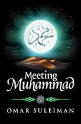 Read Meeting Muhammad, written by Omar Suleiman