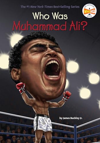 Read Who Was Muhammad Ali?, written by James Buckley Jr.; Who HQ Read Who Was Muhammad Ali?, written by James Buckley Jr.; Who HQ