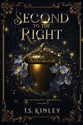Read Second to the Right (The Neverland Chronicles Book 1), written by T.S. Kinley