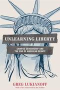 Read Unlearning Liberty: Campus Censorship and the End of American Debate, written by Greg Lukianoff