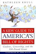Read A Kids' Guide to America's Bill of Rights: Curfews, Censorship, and the 100-Pound Giant, written by Kathleen Krull Read A Kids' Guide to America's Bill of Rights: Curfews, Censorship, and the 100-Pound Giant, written by Kathleen Krull