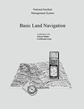 Read Basic Land Navigation: National Incident Management System, written by The National Wildfire Coordinating Group