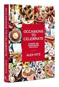 Read Occasions to Celebrate: Cooking and Entertaining with Style, written by Alex Hitz