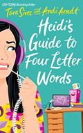 Read Heidi's Guide to Four Letter Words, written by Tara Sivec; Andi Arndt